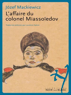 cover image of L'affaire du colonel Miassoïedov